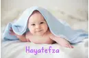 Hayatefza İsminin Anlamı Nedir? Hayatefza İsminin Anlamı Nedir?