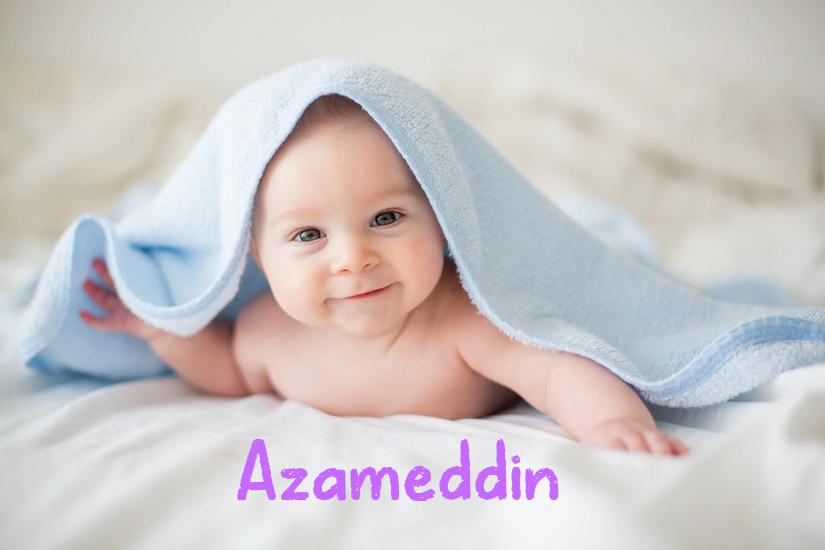 Azameddin İsminin Anlamı Nedir?