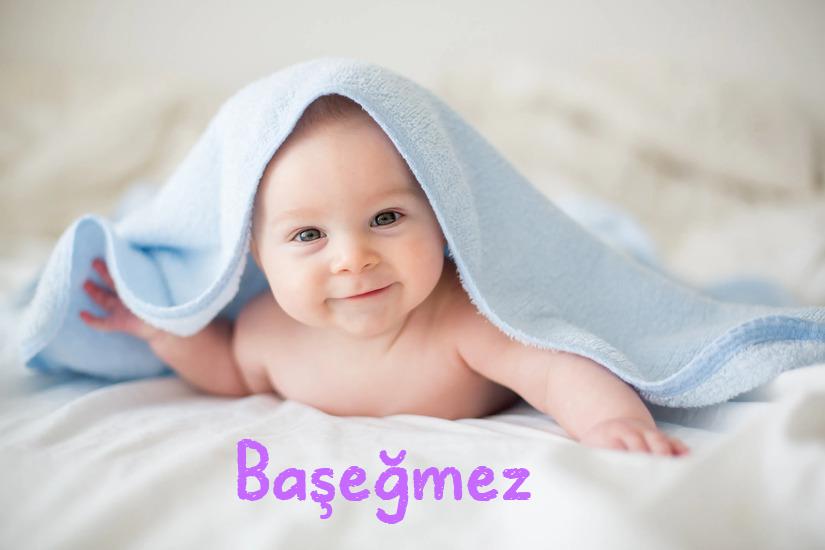 Başeğmez İsminin Anlamı Nedir?
