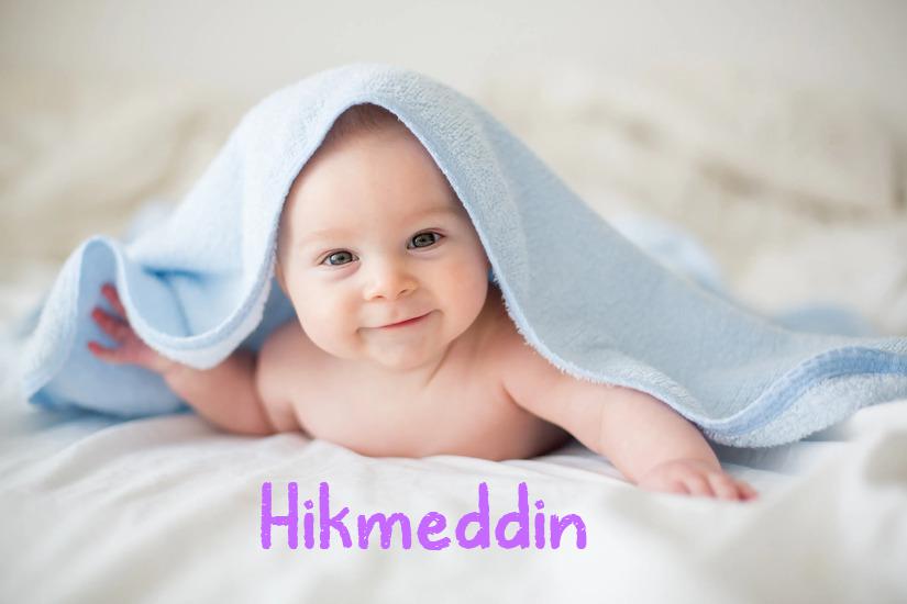 Hikmeddin İsminin Anlamı Nedir?