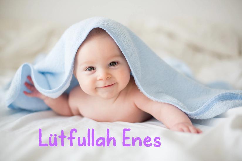 Lütfullah Enes İsminin Anlamı Nedir?