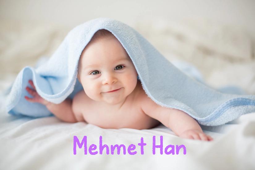 Mehmet Han İsminin Anlamı Nedir?