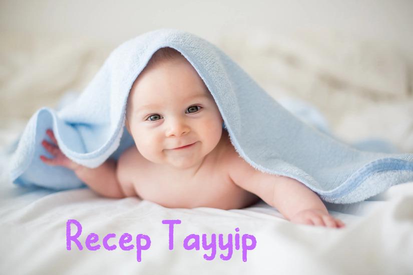 Recep Tayyip İsminin Anlamı Nedir?